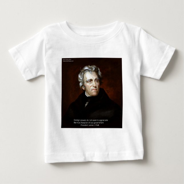Camiseta Para Bebê James K Polk E Citação (Frente)