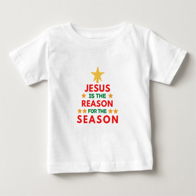 Camiseta Para Bebê Jesus de Natal é o motivo da temporada (Frente)