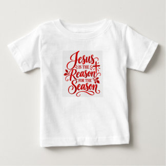 Camiseta Para Bebê Jesus é a razão da temporada