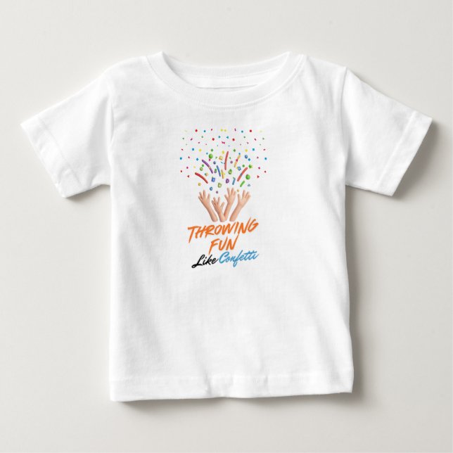 Camiseta Para Bebê Jogar Diversão Como Confete  (Frente)