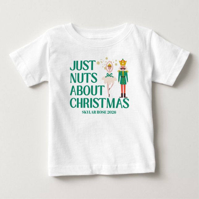 Camiseta Para Bebê Just Nuts About Christmas Nutcracker Ballerina  (Frente)