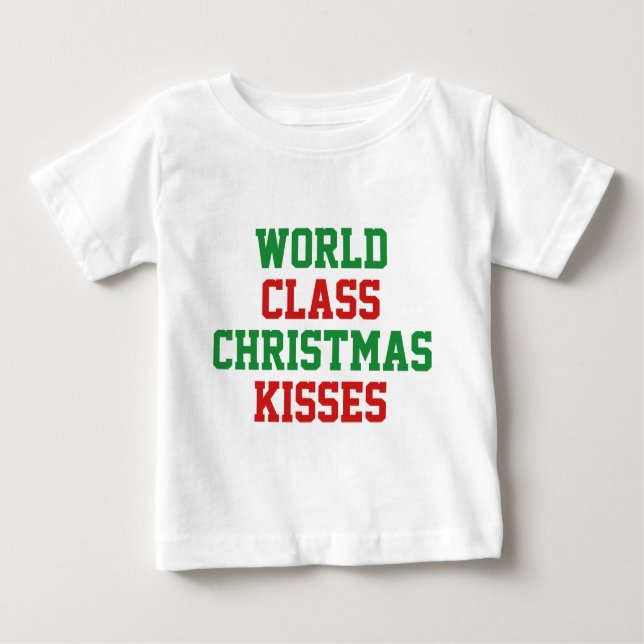 Camiseta Para Bebê Kisses de Natal de Classe Mundial (Frente)