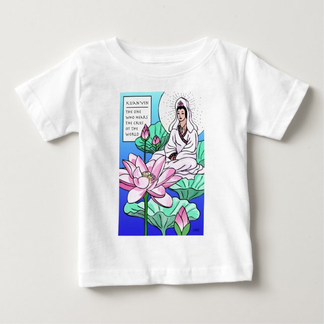 Camiseta Para Bebê Kuan Yin, Quan Yin, Ouve Seus Crimes (Frente)