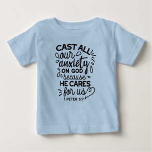 Camiseta Para Bebê Lance Toda Sua Ansiedade – 1 Pedro 5:7 Versículo B