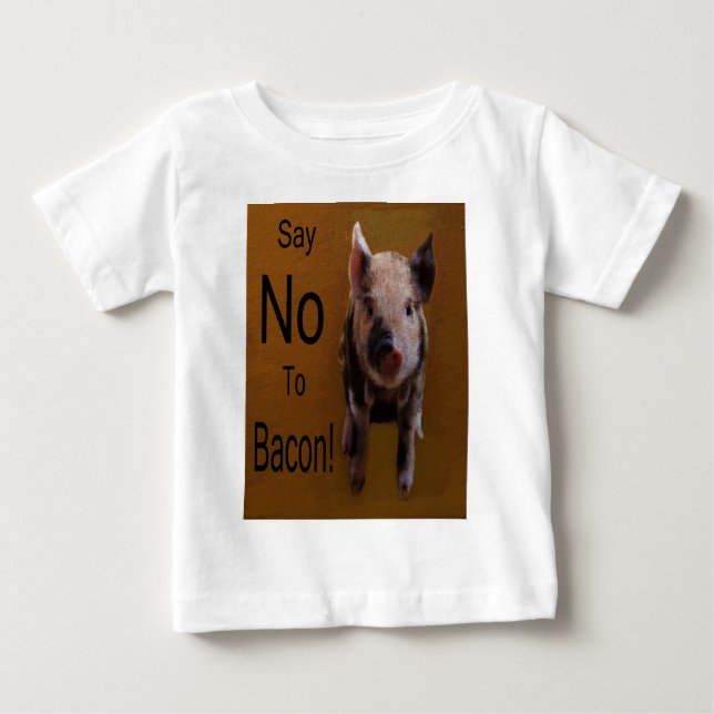 Camiseta Para Bebê Leitão "Diga Não A Bacon" (Frente)