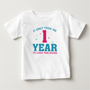 Camiseta Para Bebê Levei Apenas 1 Ano Para Ficar Tão Bem