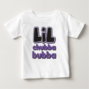 Camiseta Para Bebê LIL Chubba Bubba