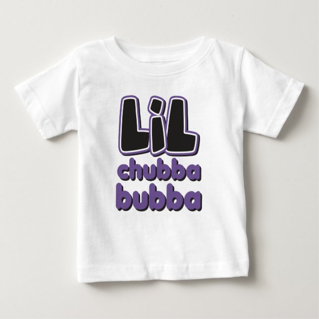 Camiseta Para Bebê LIL Chubba Bubba (Frente)