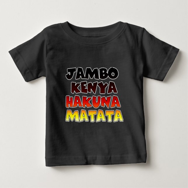 Camiseta Para Bebê Linda Jambo Kenya Hakuna Matata Lovely Art (Frente)