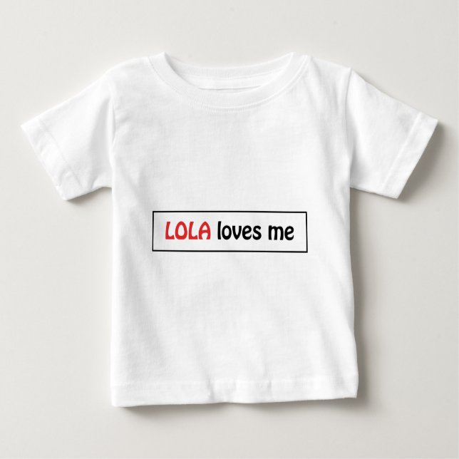 Camiseta Para Bebê Lola ama-me (Frente)