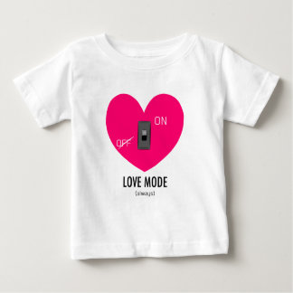 Camiseta Para Bebê LOVE MODE (always)
