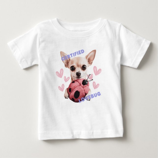 Camiseta Para Bebê Lovebug certificado - Chihuahua (Frente)
