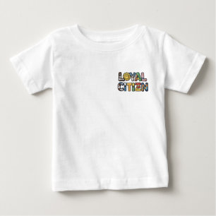Camiseta Para Bebê 👕 🐶 Loyal Citizen Baby Jersey T Shirt