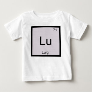 Camiseta Para Bebê Luigi Name Elemento Químico Mesa Periódica
