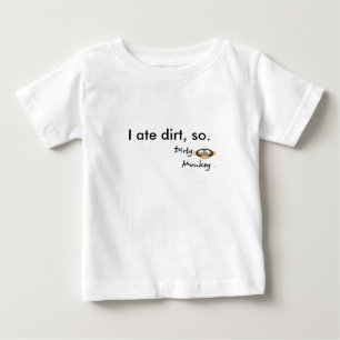 Camiseta Para Bebê Macaco sujo eu comi a sujeira, assim