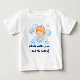 Camiseta Para Bebê 👶 "Made with Love (and No Sleep)" 💕