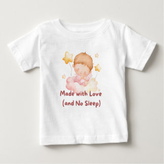 Camiseta Para Bebê 👶 "Made with Love (and No Sleep)" 💕