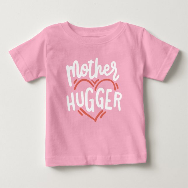 Camiseta Para Bebê Mãe Hugger (Frente)
