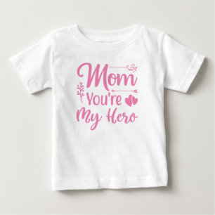 Camiseta Para Bebê Mãe, você é a minha moça de herói