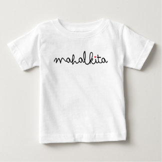 Camiseta Para Bebê Mahal Kita em Black Lettering Baby T-Shirt