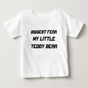 Camiseta Para Bebê Maior Medo: Meu pequeno ursinho