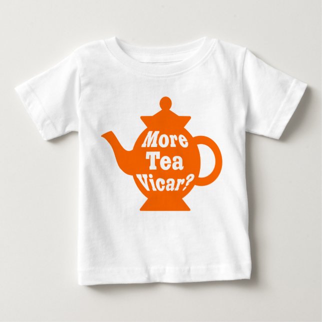 Camiseta Para Bebê Mais chá Vicar? - Laranja e Branco (Frente)