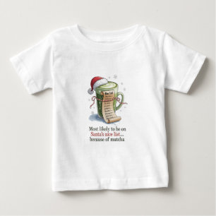 Camiseta Para Bebê Mais Propenso a Beber Matcha Enquanto Todos os Out