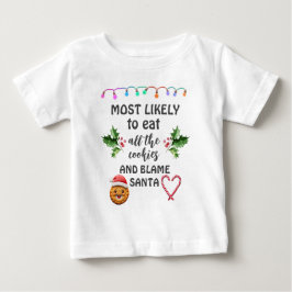Camiseta Para Bebê Mais Provável Que Coma Todos os Biscoitos e Culpe 