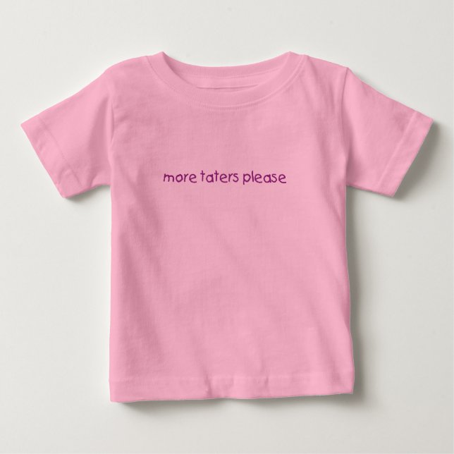 Camiseta Para Bebê mais tás, por favor (Frente)