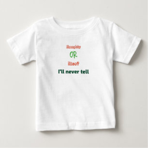 Camiseta Para Bebê Malvado ou legal? Eu nunca contarei o Natal