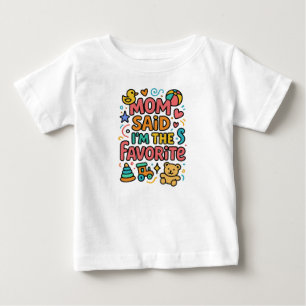 Camiseta Para Bebê Mamãe Disse que Sou o Favorito