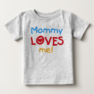 Camiseta Para Bebê Mamãe me ama