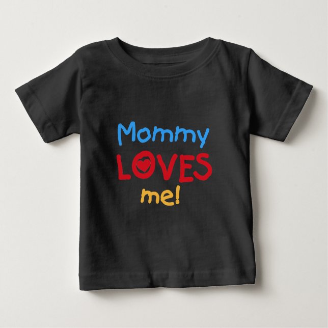 Camiseta Para Bebê Mamãe me ama (Frente)