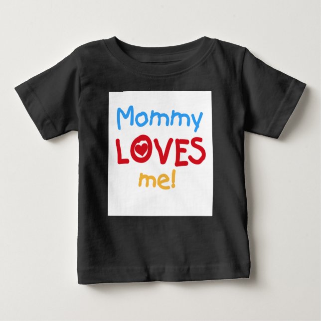 Camiseta Para Bebê Mamãe me ama (Frente)