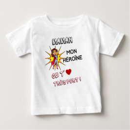 Camiseta Para Bebê maman mon héroïne, je t' aime très fort