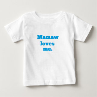 Camiseta Para Bebê Mamaw Me Ama!