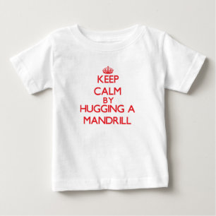 Camiseta Para Bebê Mantenha a calma abraçando um Mandrill
