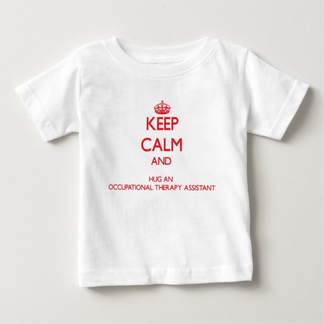 Camiseta Para Bebê Mantenha a calma e abrace uma terapia ocupacional (Frente)