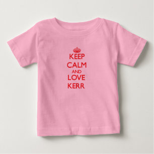 Camiseta Para Bebê Mantenha a calma e ame Kerr