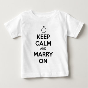 Camiseta Para Bebê Mantenha a Calma e Case - Casamento & Matrimônio