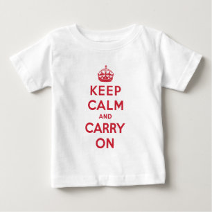 Camiseta Para Bebê Mantenha a calma e continue