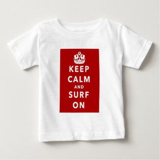 Camiseta Para Bebê Mantenha a calma e surfe-a sobre