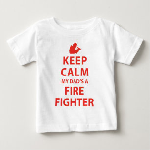 CAMISETA PARA BEBÊ MANTENHA A CALMA QUE MEU PAI É UM SAPADOR-BOMBEIR