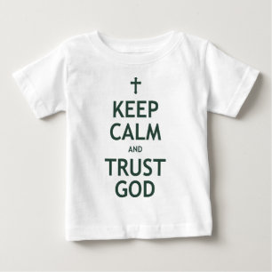 Camiseta Para Bebê Mantenha calma e confie em Deus