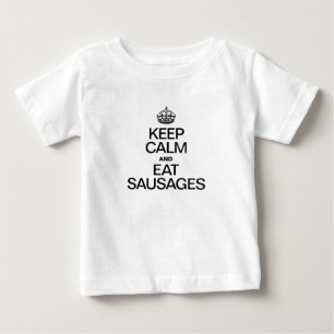 CAMISETA PARA BEBÊ MANTENHA CALMO E COMA SALSICHAS