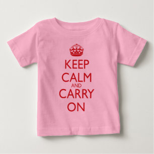 Camiseta Para Bebê Mantenha calmo e continue o texto do vermelho da