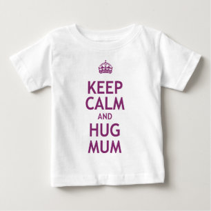 Camiseta Para Bebê Mantenha mãe calma e do abraço