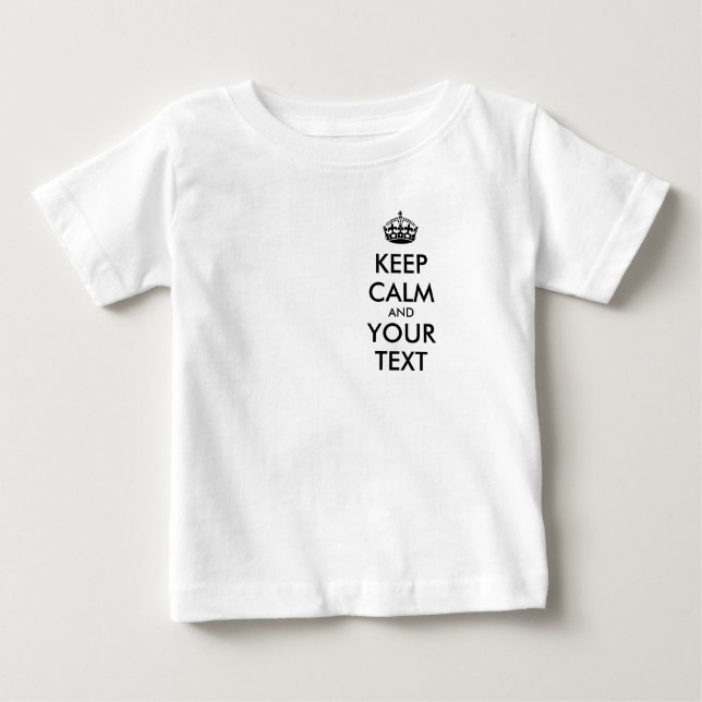 Camiseta Para Bebê MANTENHA O CALM Personalizado e o TEXTO (Frente)