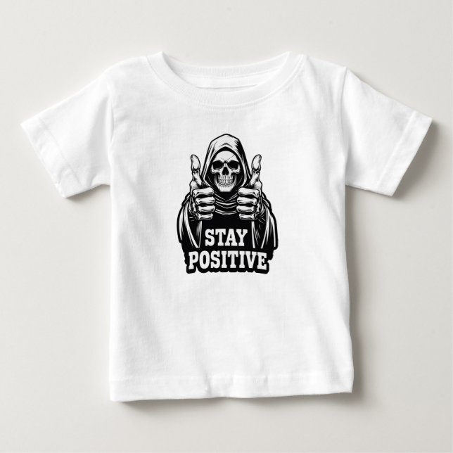 Camiseta Para Bebê Mantenha-se Positivo (Frente)