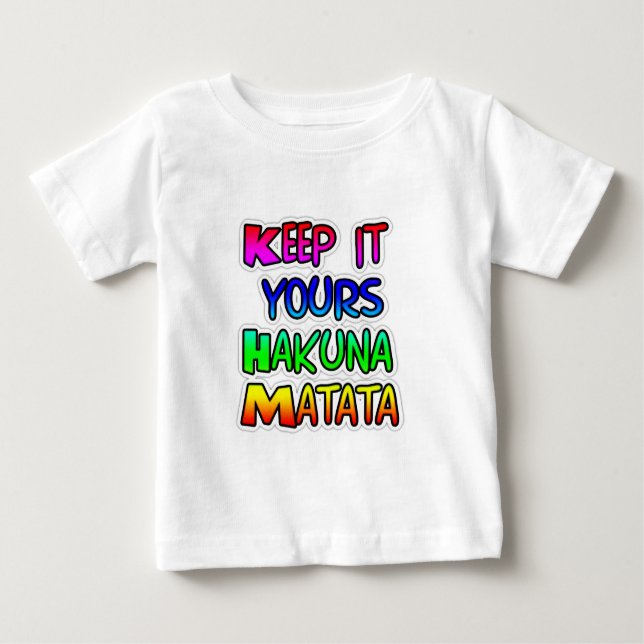 Camiseta Para Bebê Mantenha seu Impressão de Arte Hakuna Matata (Frente)